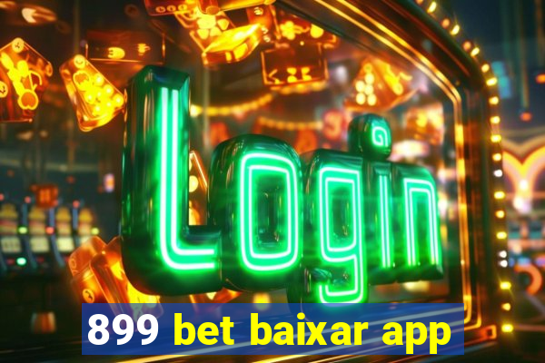 899 bet baixar app